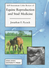 Self-Assessment Color Review of Equine Reproduction and Stud Medicine